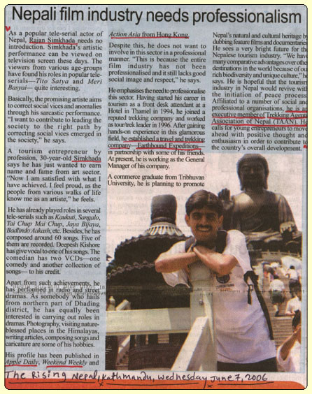 Rising Nepal, Nepal's  National Daily published Rajan's Profiles on  June 07 2006